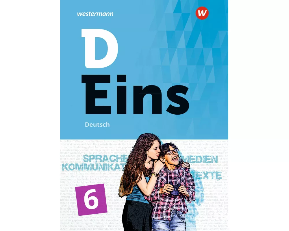 D Eins - Deutsch 6. Schülerband 5 (inkl. Medienpool). Gymnasien. Nordrhein-Westfalen