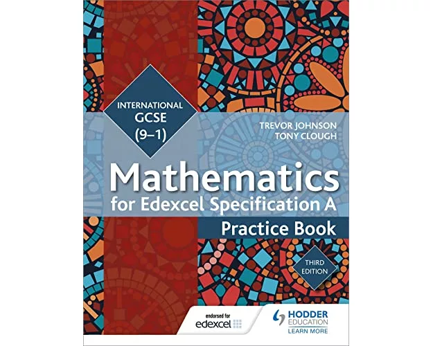 Edexcel International GCSE (9-1) Mathematics Practice Book Third Edition