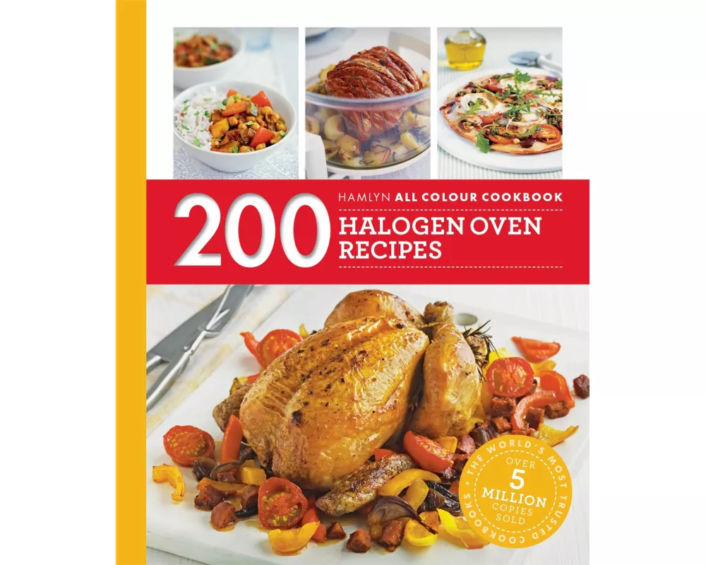 Hamlyn All Colour Cookery: 200 Halogen Oven Recipes