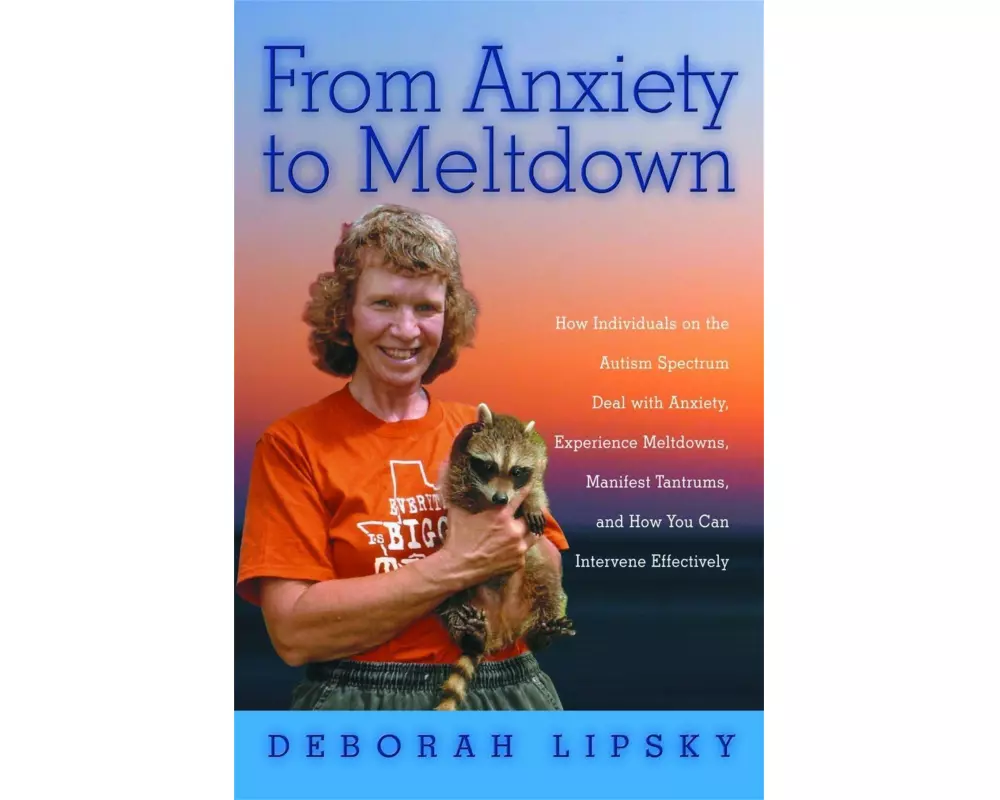 From Anxiety to Meltdown