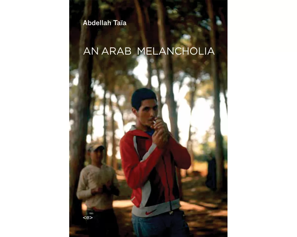 An Arab Melancholia