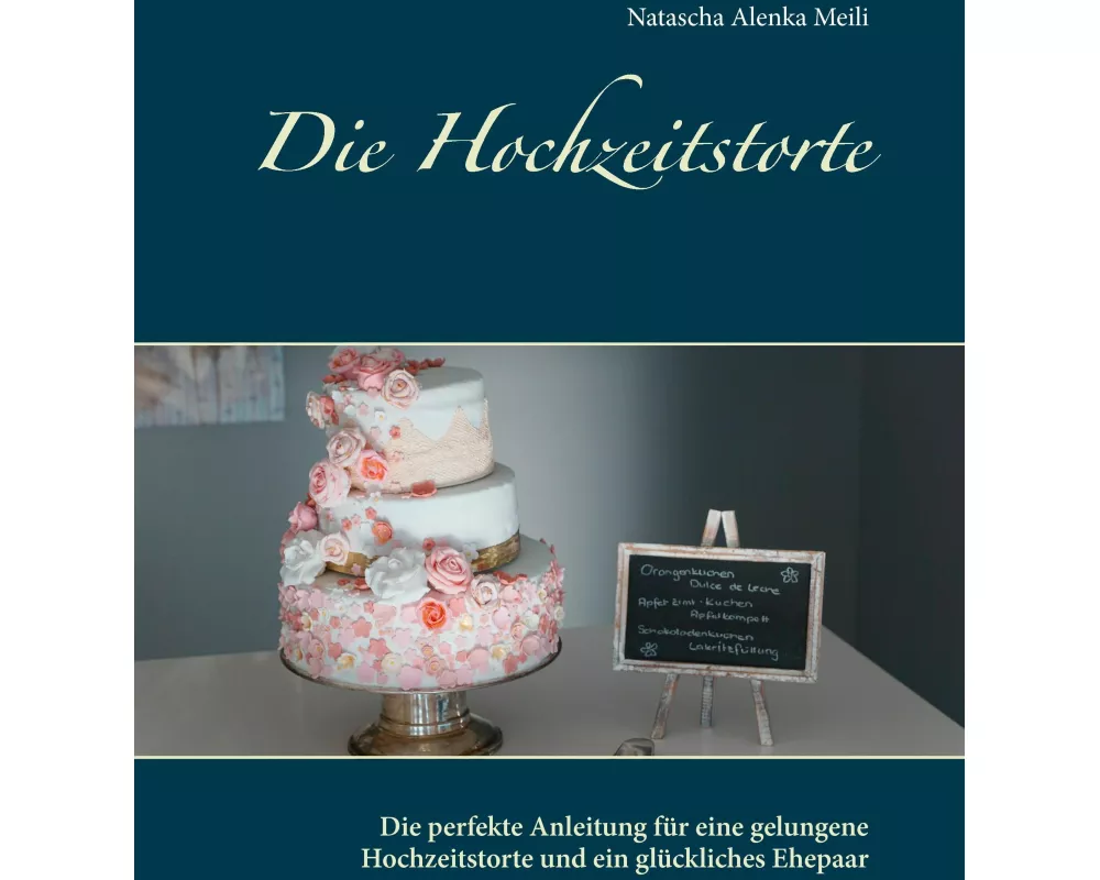Die Hochzeitstorte