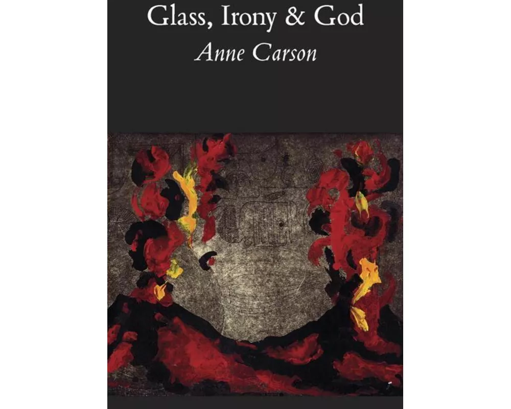 Glass, Irony and God