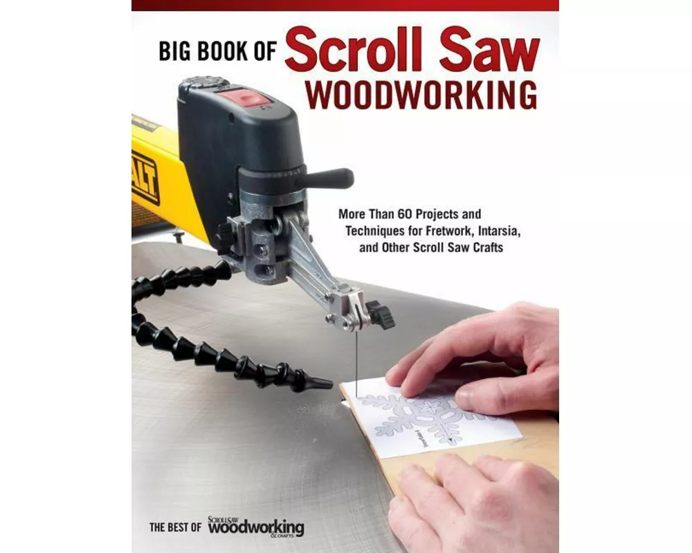 Big Book of Scroll Saw Woodworking (Best of SSW&C)