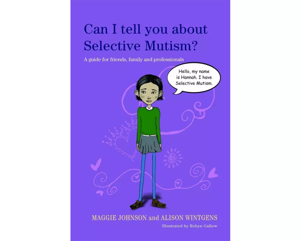 Can I tell you about Selective Mutism?