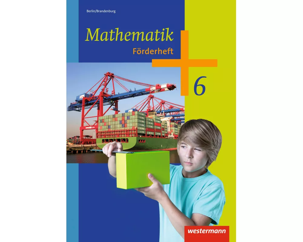 Mathematik - Ausgabe 2013 für das 5. und 6. Schuljahr in Berlin und Brandenburg