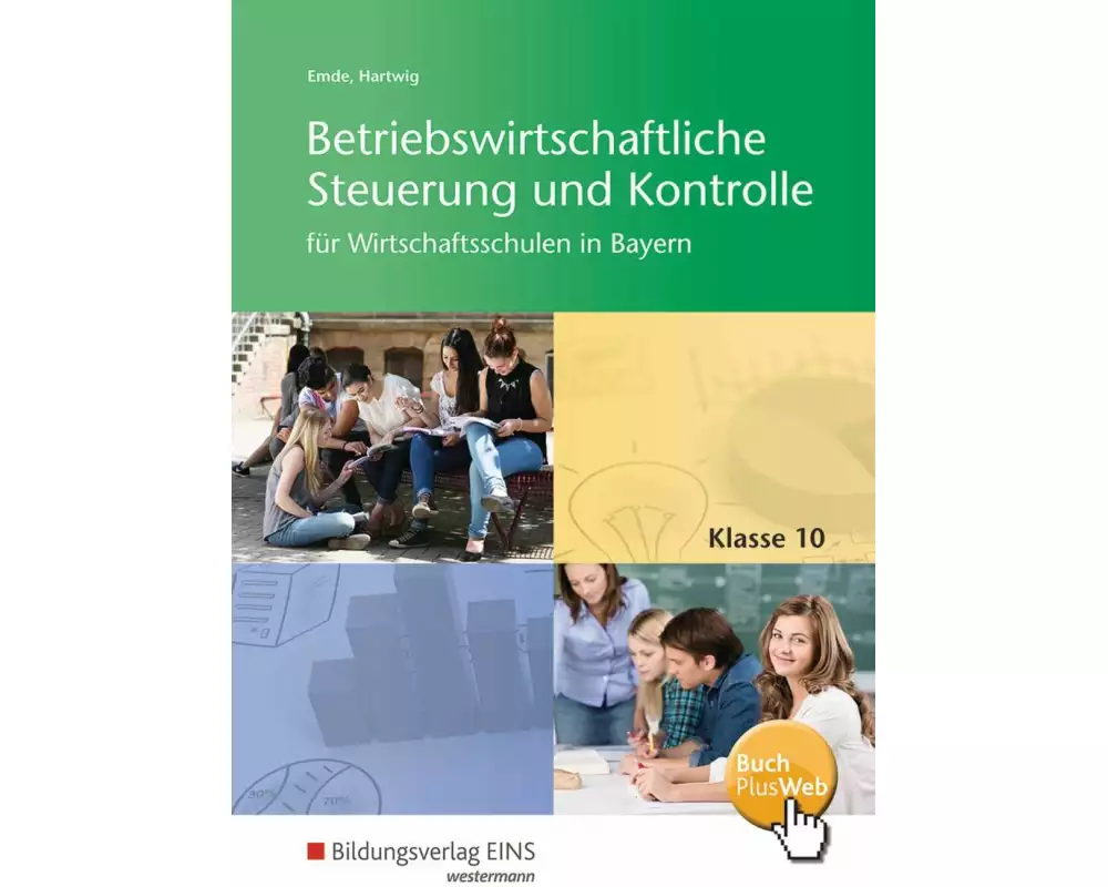 Betriebswirtschaftliche Steuerung und Kontrolle für Wirtschaftsschulen in Bayern