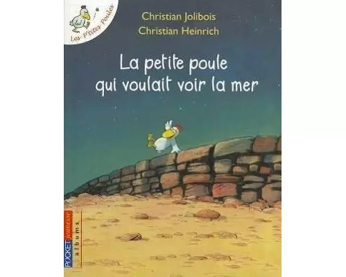 La Petite Poule Qui Voulait Voir la Mer