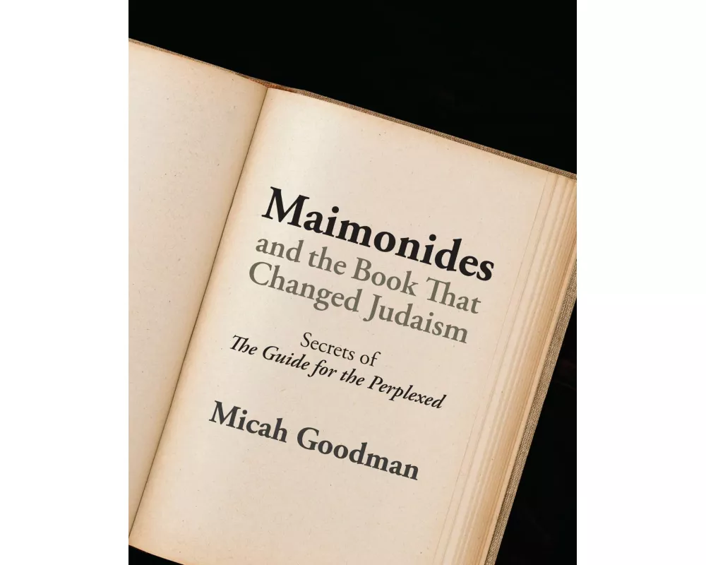 Maimonides and the Book That Changed Judaism