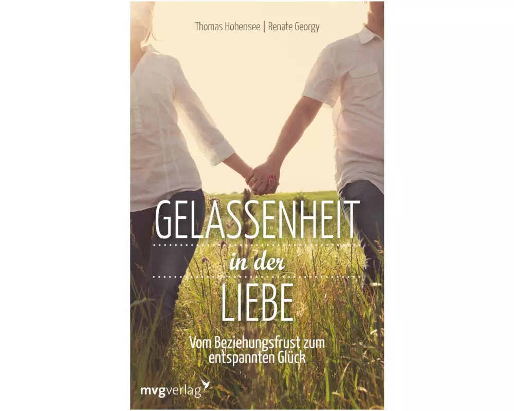 Gelassenheit in der Liebe