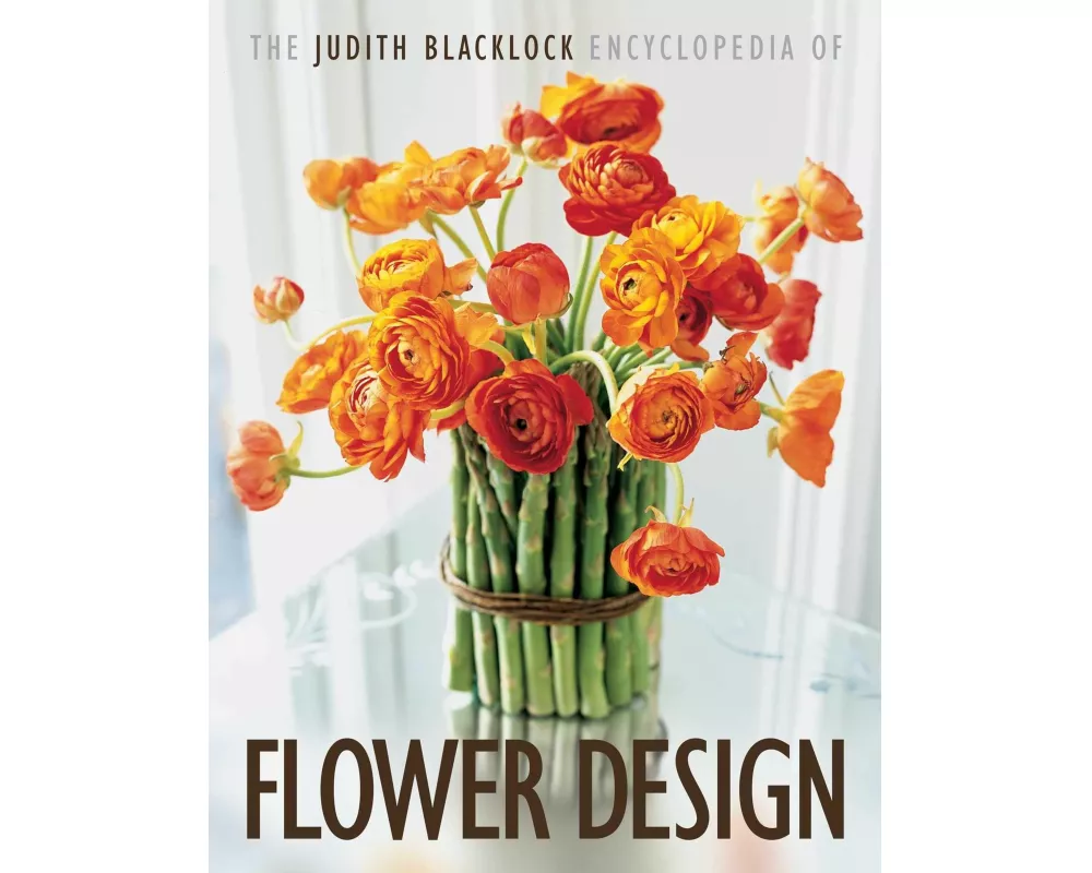 The Judith Blacklock Encyclopedia of Flower Design