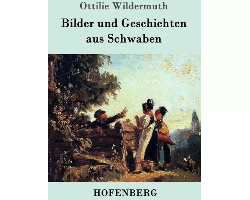 Bilder und Geschichten aus Schwaben