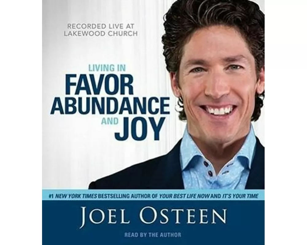 Living in Favor, Abundance and Joy