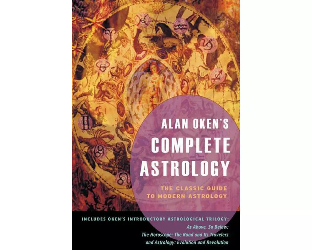 Alan Oken's Complete Astrology