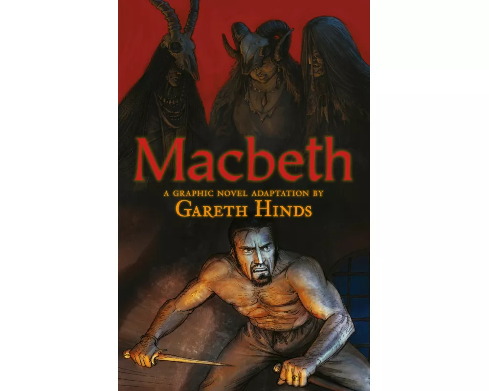Macbeth: A Graphic Novel