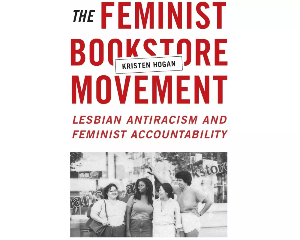 The Feminist Bookstore Movement
