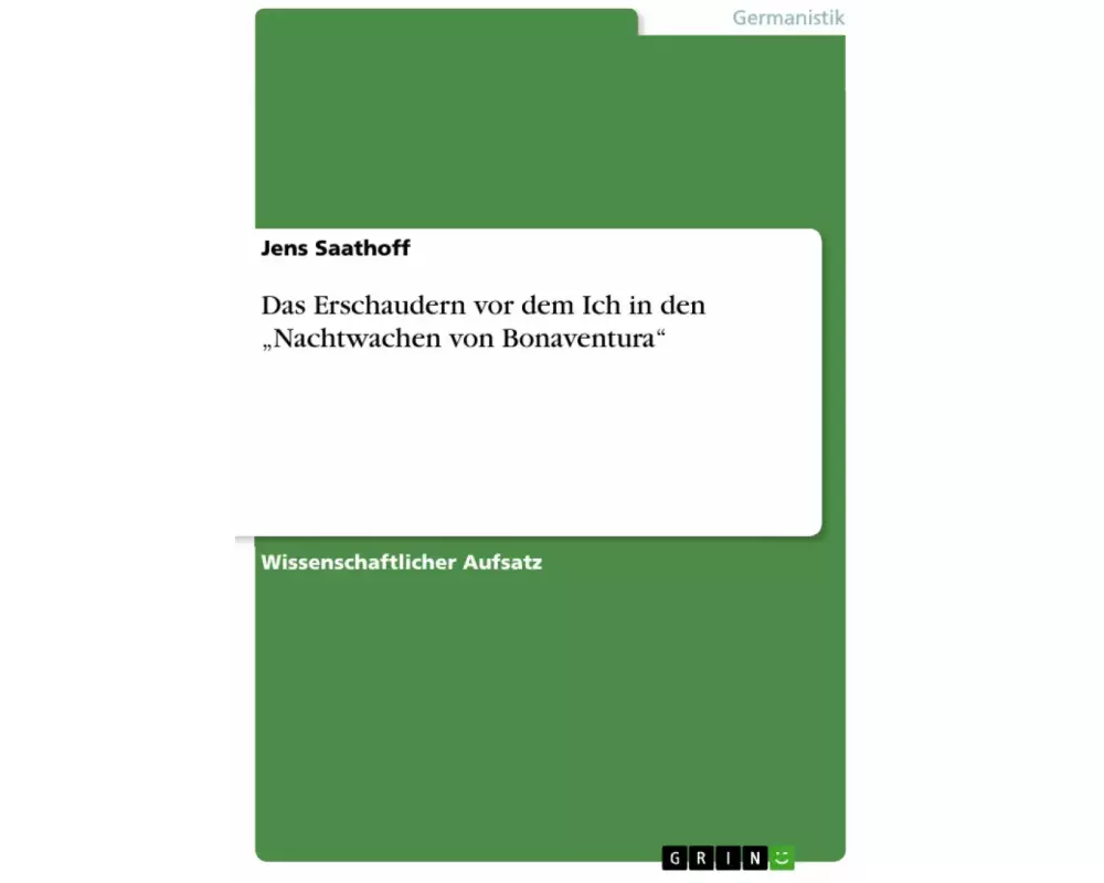 Das Erschaudern vor dem Ich in den ¿Nachtwachen von Bonaventura¿