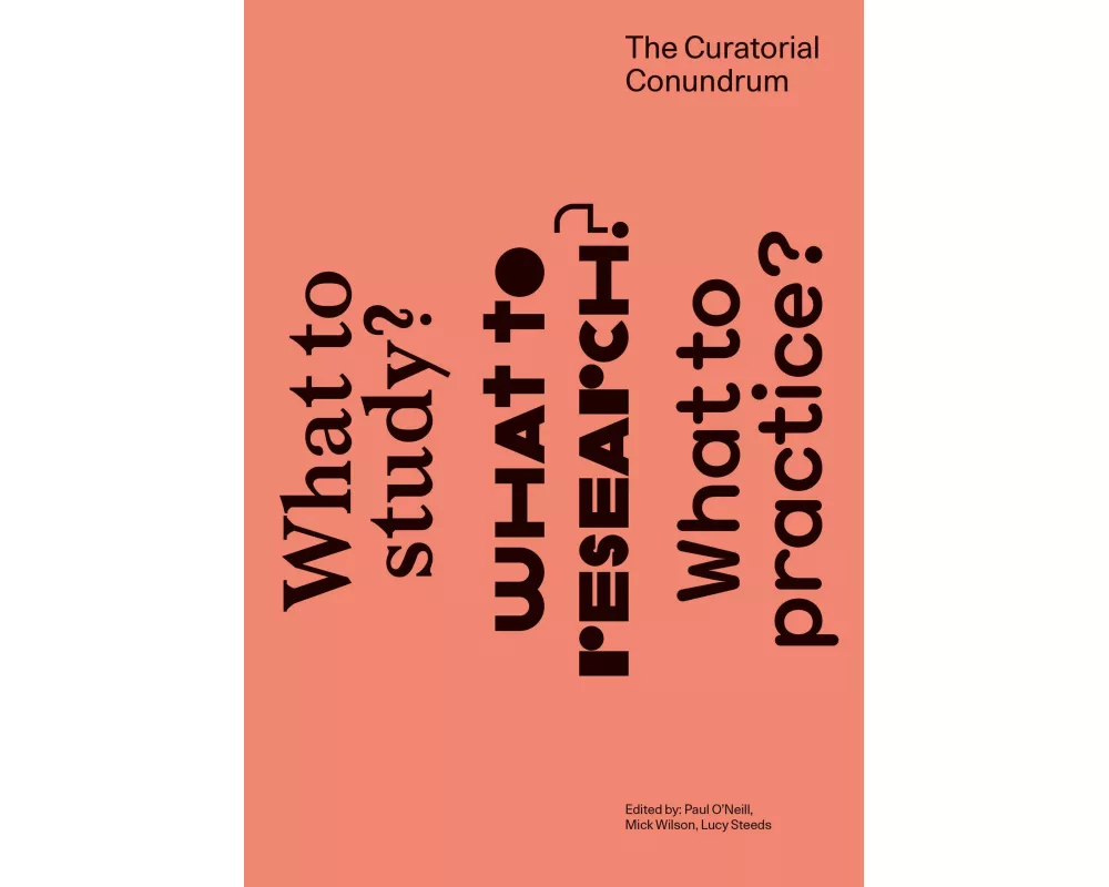 The Curatorial Conundrum