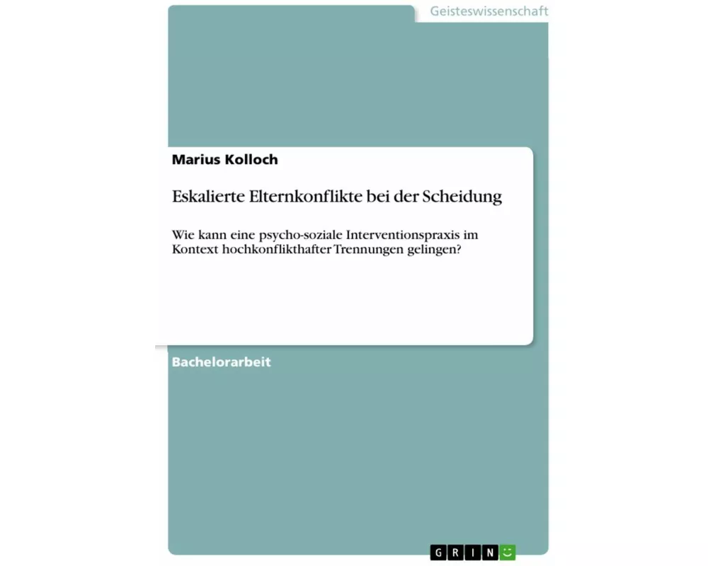 Eskalierte Elternkonflikte bei der Scheidung