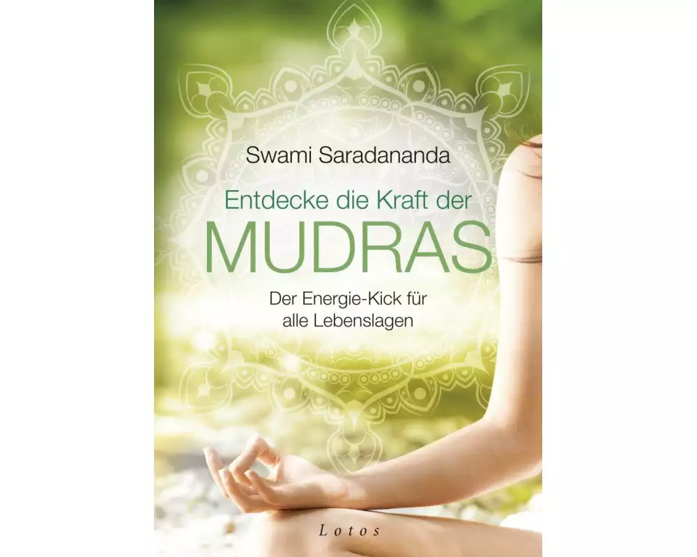 Entdecke die Kraft der Mudras