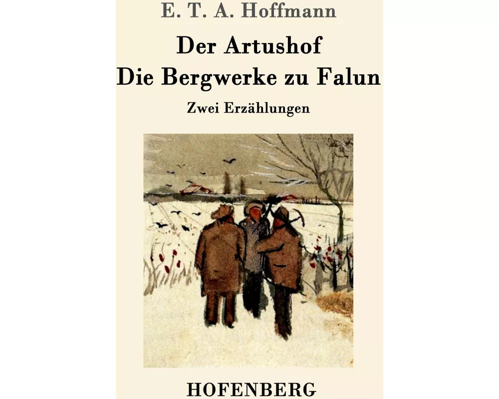 Der Artushof / Die Bergwerke zu Falun