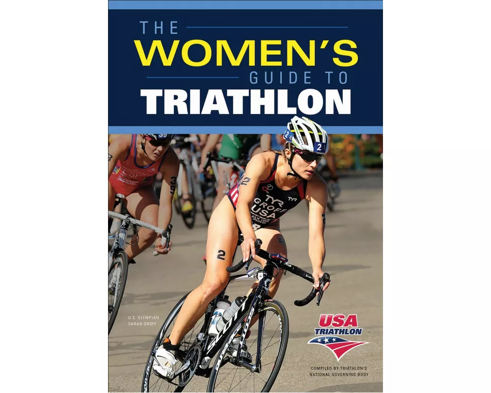 The Women's Guide to Triathlon