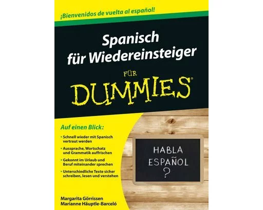Spanisch für Wiedereinsteiger für Dummies