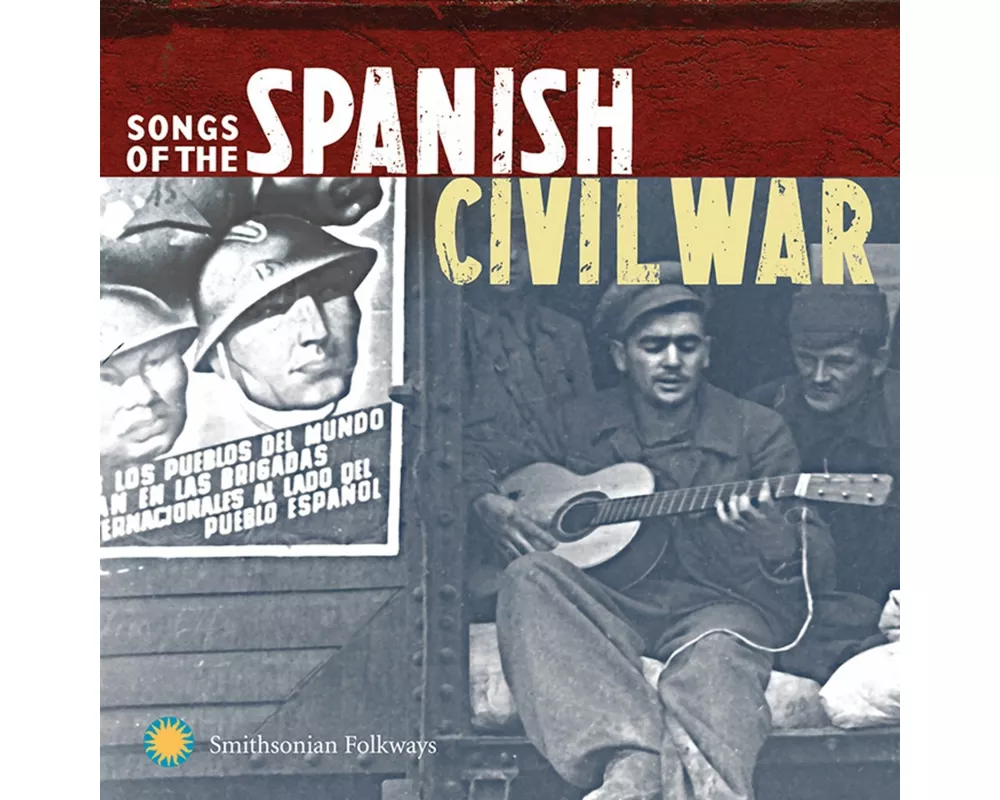 Songs of the Spanish Civil War,Vol.1 & 2