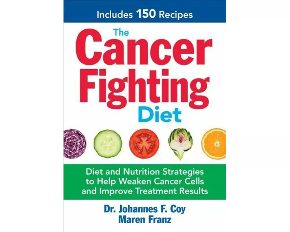 The Cancer Fighting Diet