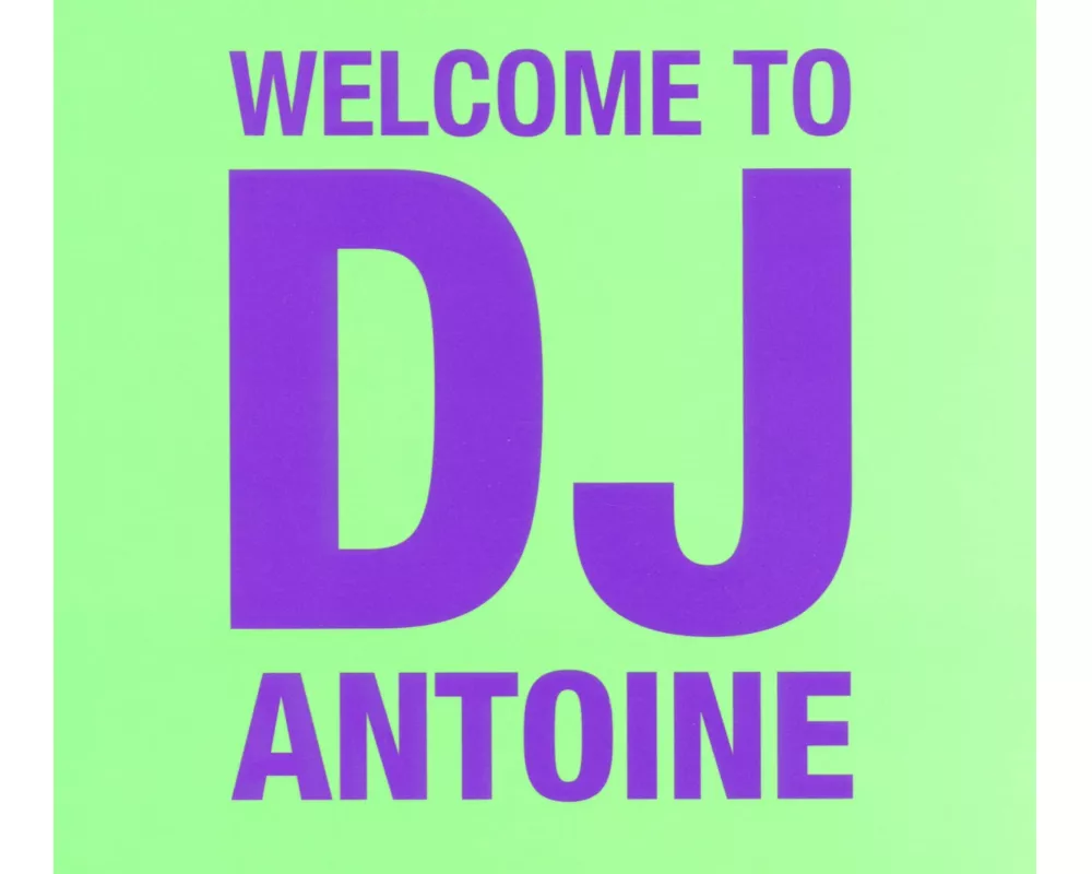 Welcome To DJ Antoine (2CD Standard Edition)