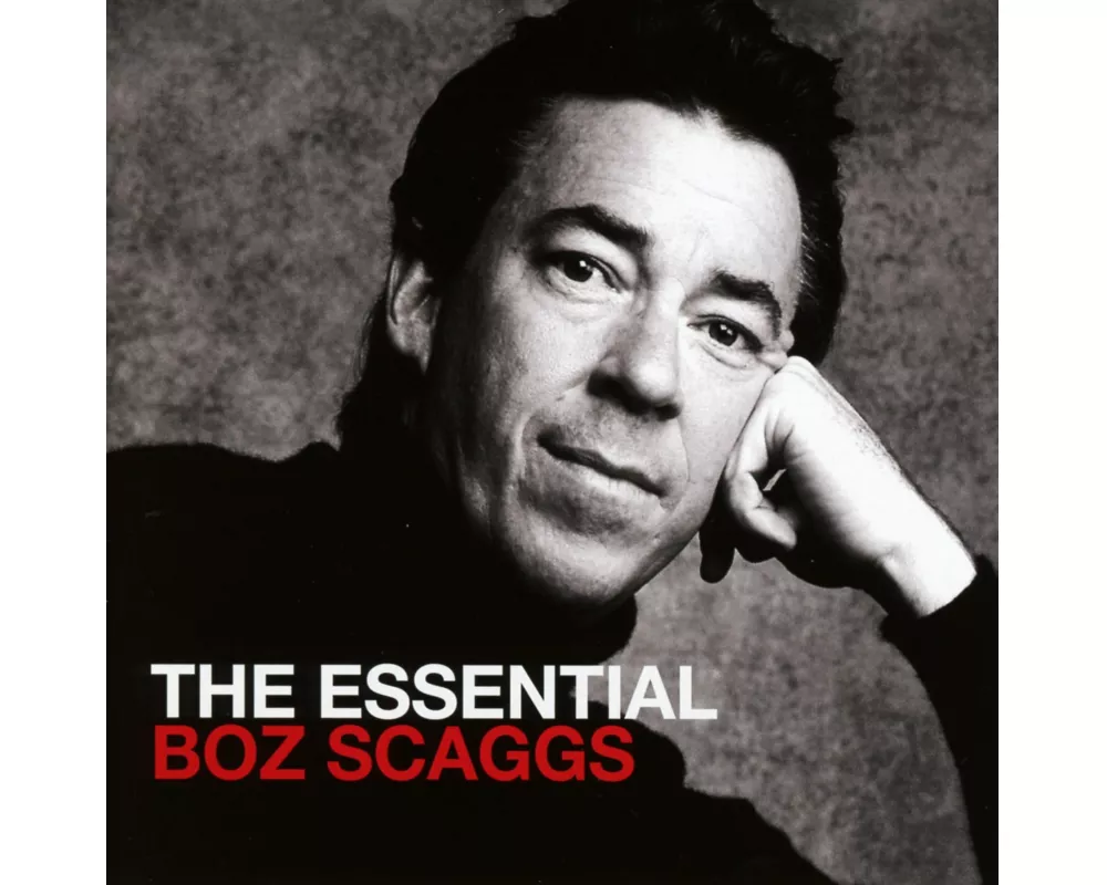 The Essential Boz Scaggs