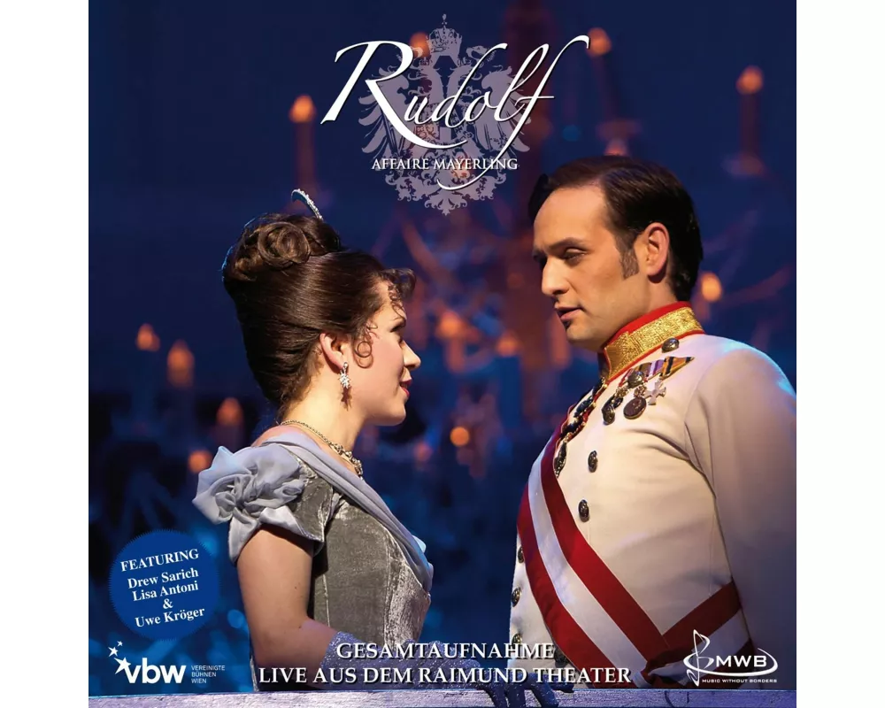 Rudolf Affaire Mayerling-Das Musical