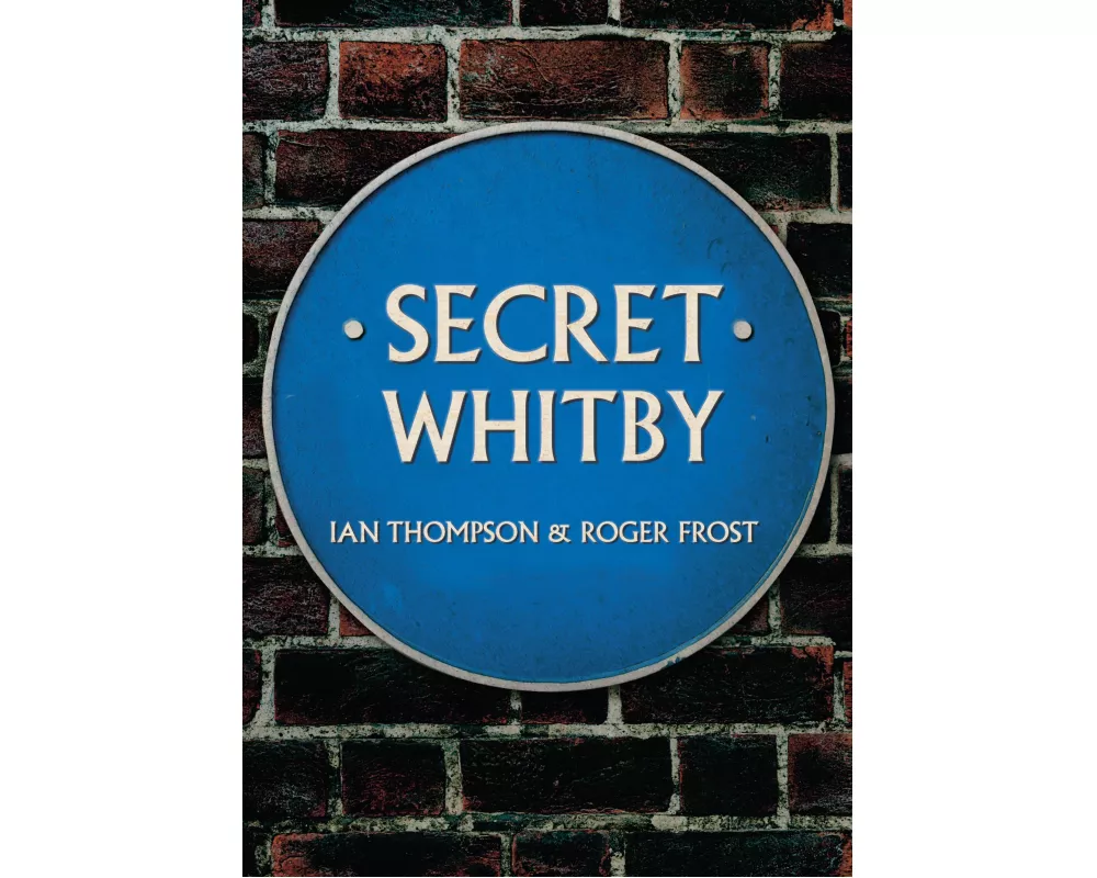 Secret Whitby