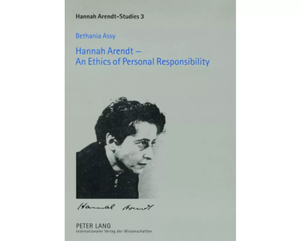 Hannah Arendt - An Ethics of Personal Responsibility