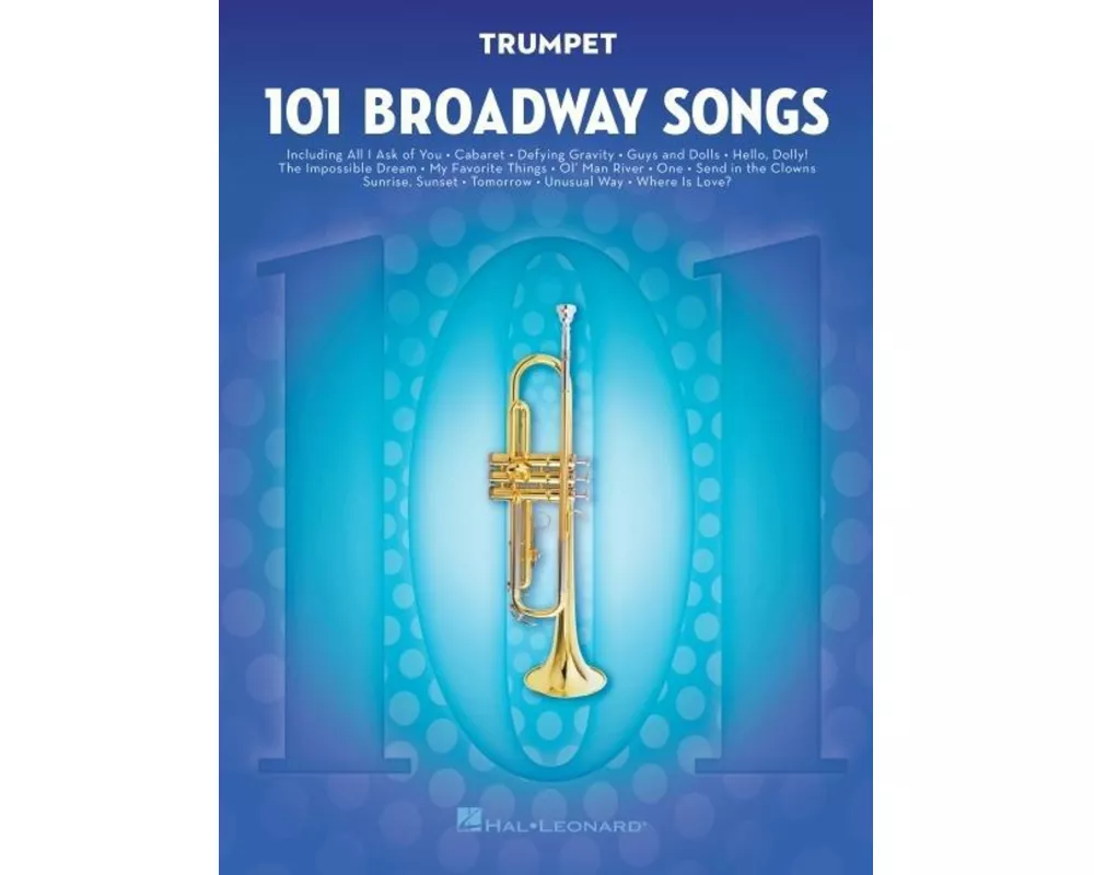 101 Broadway Songs for Trumpet