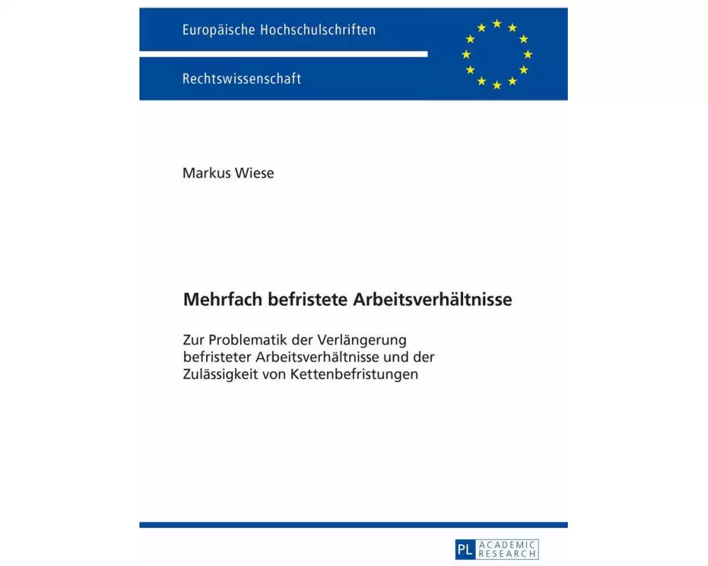 Mehrfach befristete Arbeitsverhältnisse