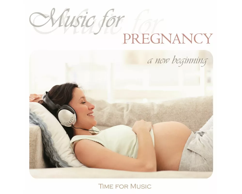 Music for Pregnancy-A New Beginning
