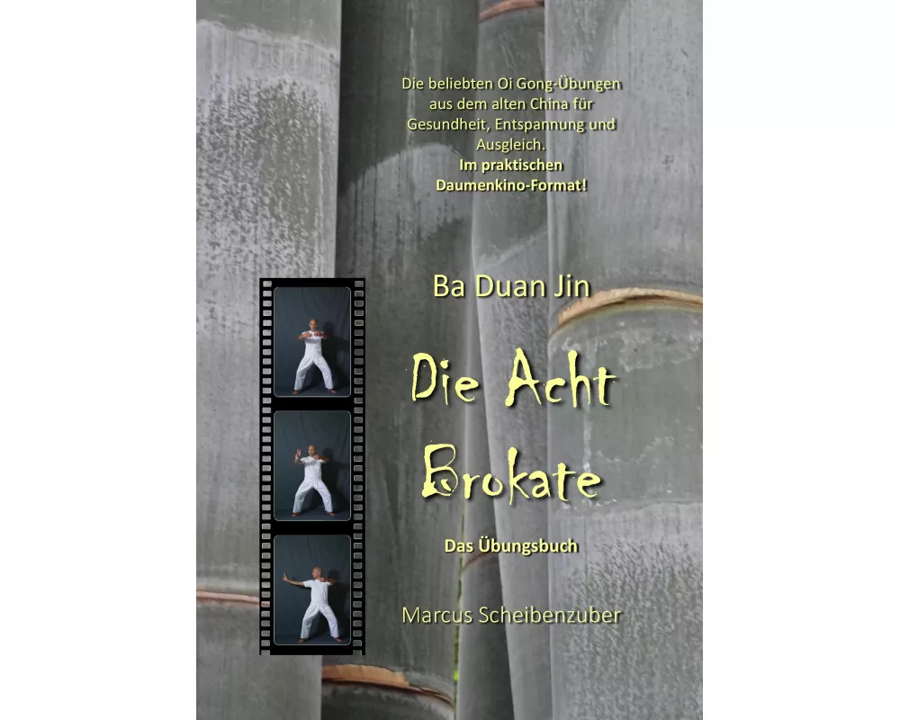 Ba Duan Jin - Die Acht Brokate