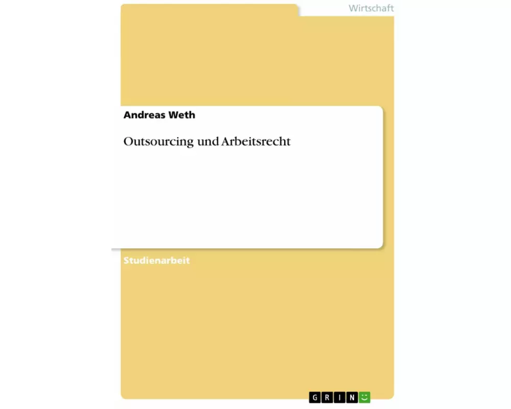 Outsourcing und Arbeitsrecht