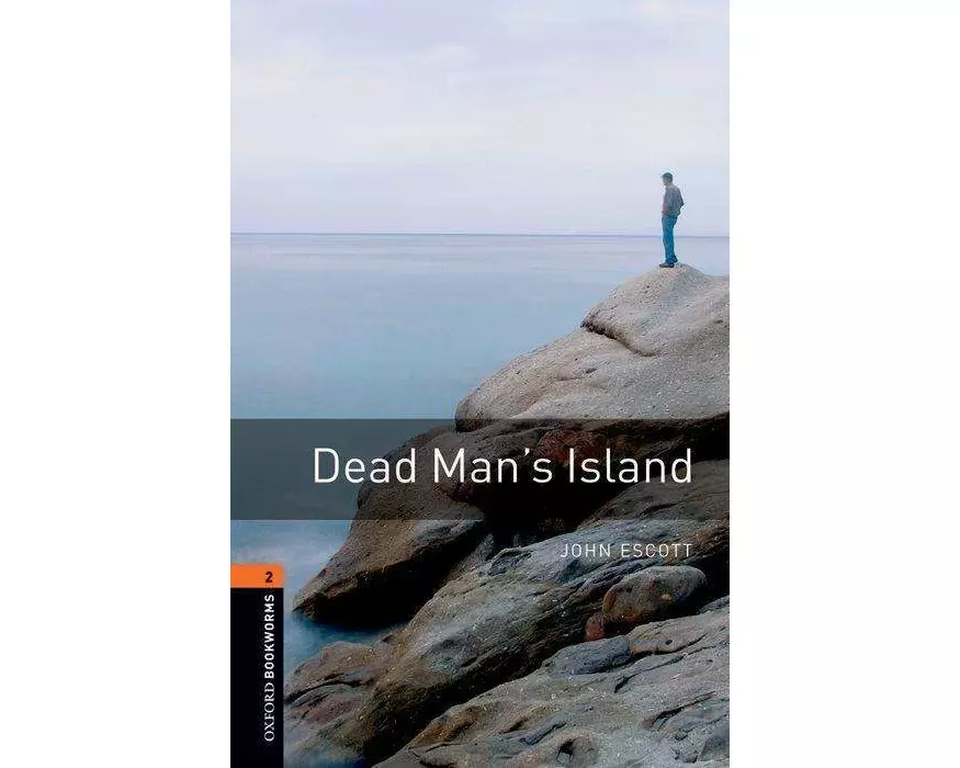 Oxford Bookworms Library: Level 2: Dead Man's Island