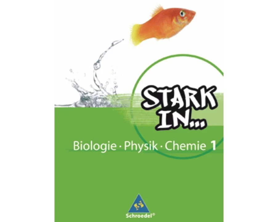 Stark in Biologie/Physik/Chemie - Ausgabe 2008