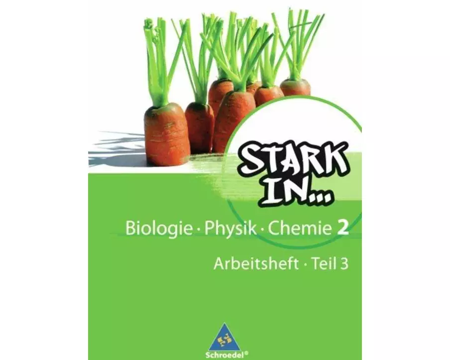 Stark in Biologie/Physik/Chemie - Ausgabe 2008