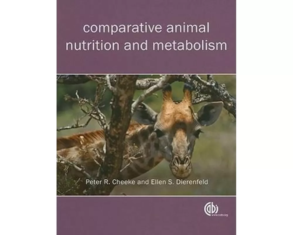 Comparative Animal Nutrition and Metabolism