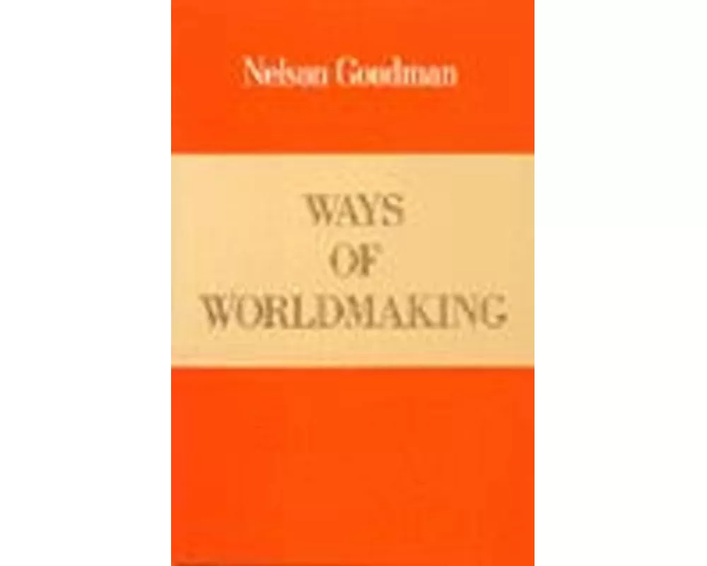 Ways of Worldmaking