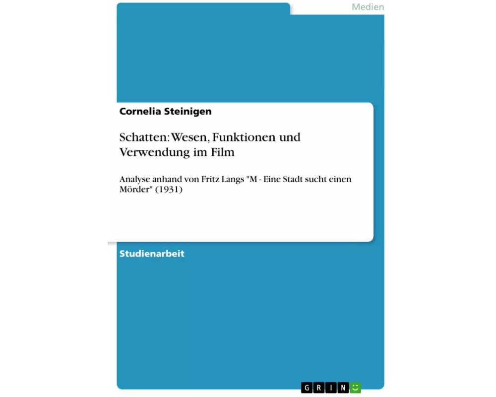 Schatten: Wesen, Funktionen und Verwendung im Film