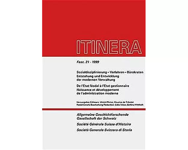 Sozialdisziplinierung - Verfahren - Bürokraten /De l'Etat féodal à l'Etat gestionnaire