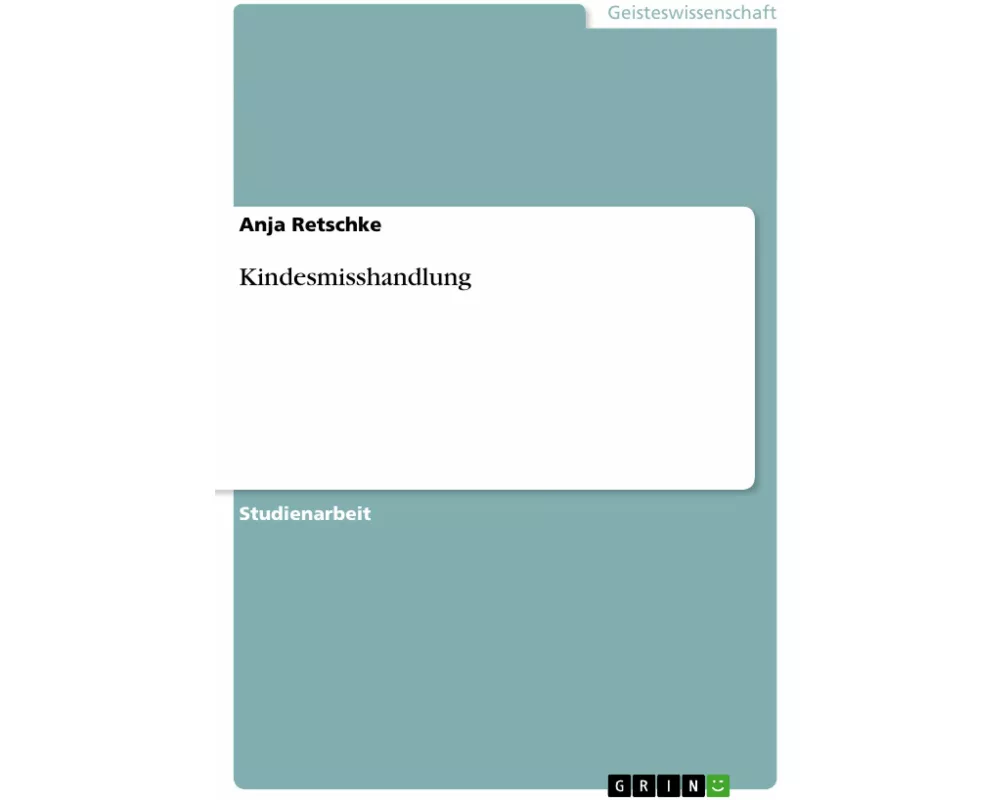 Kindesmisshandlung
