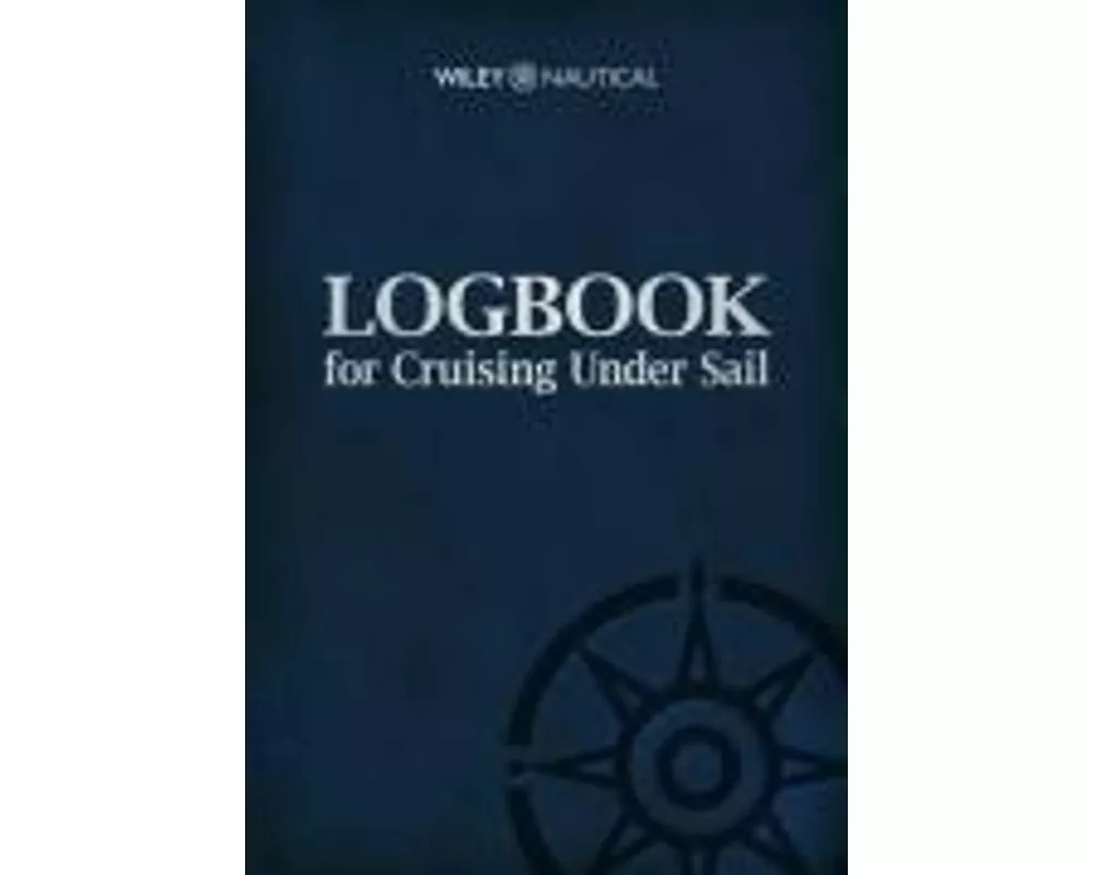 Logbook for Cruising Under Sail