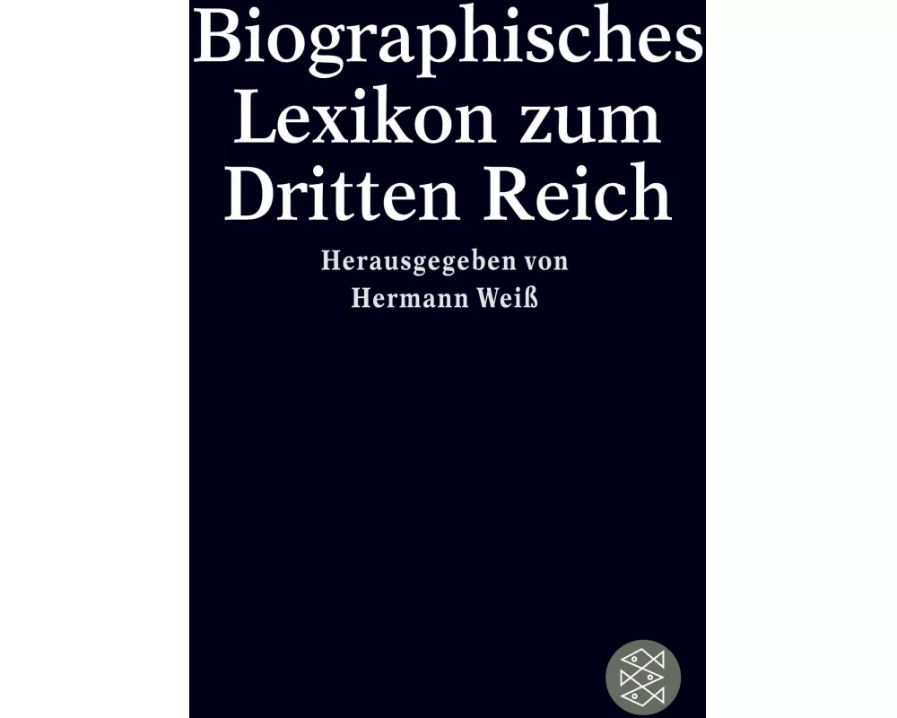 Biographisches Lexikon zum Dritten Reich