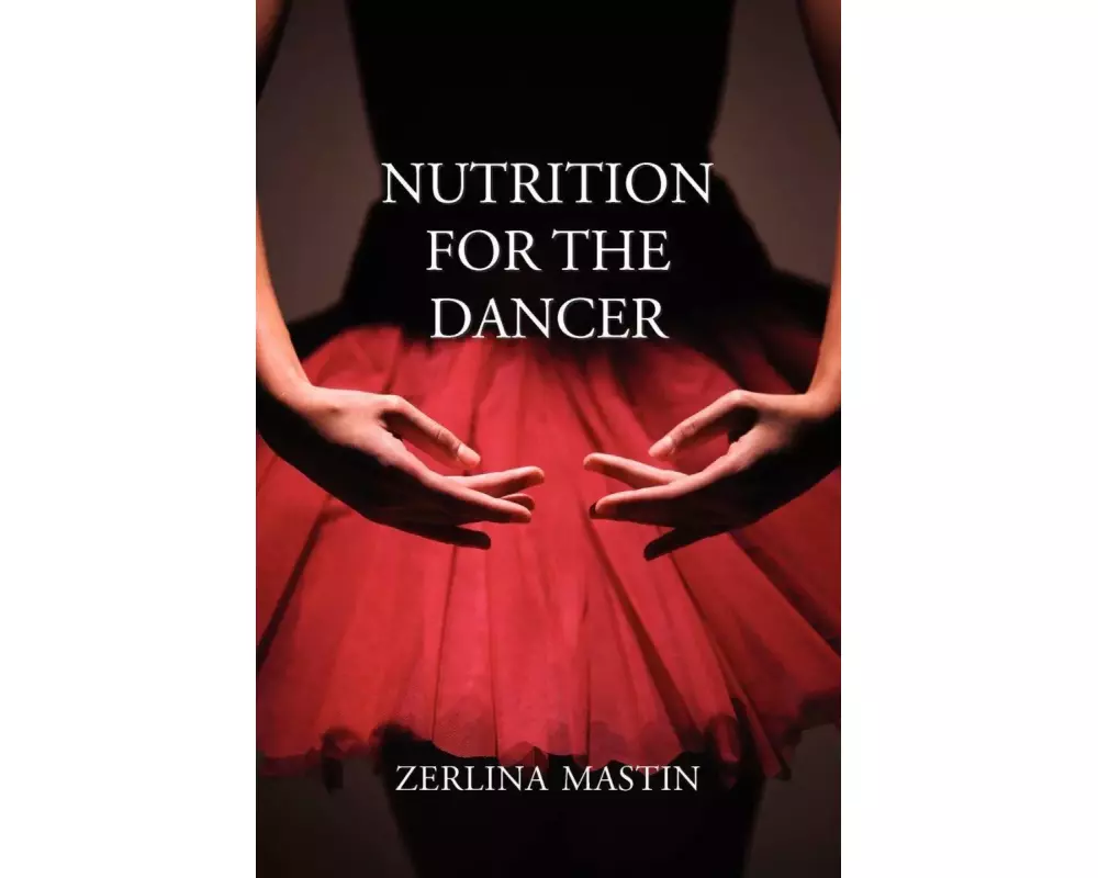 Nutrition for the Dancer